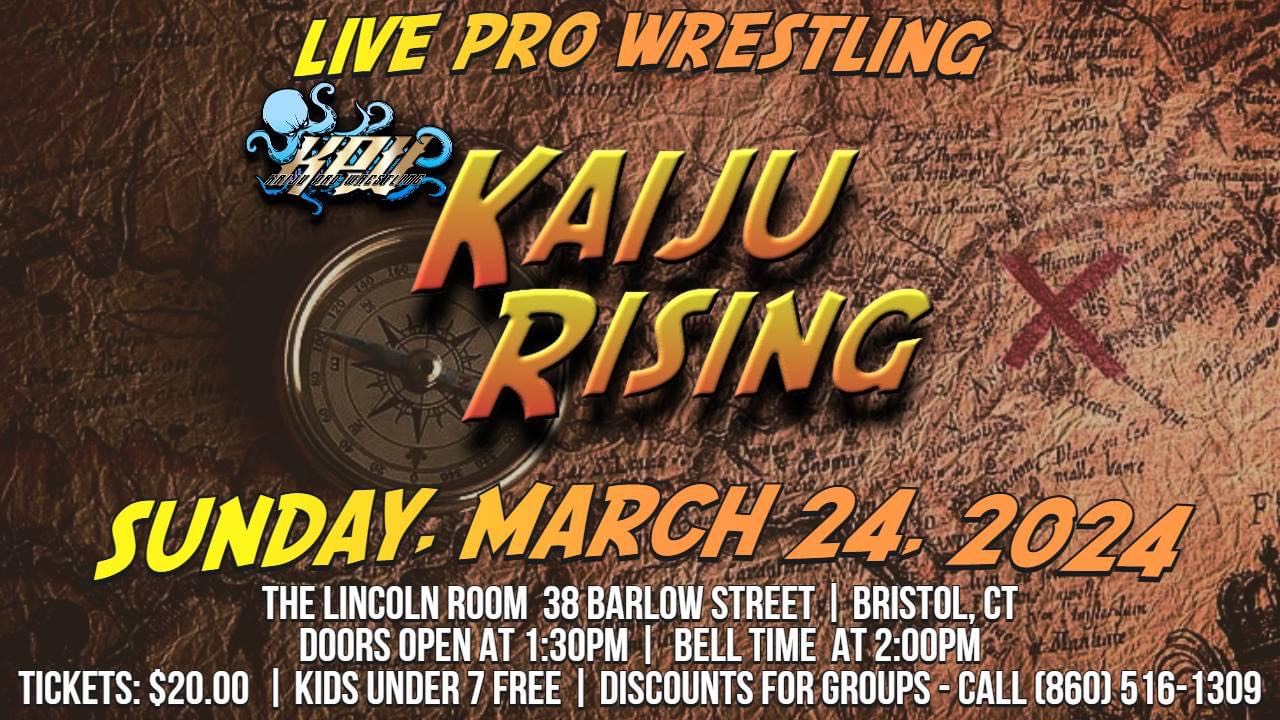 Kaiju Pro Wrestling : Kaiju Rising 03.24.2024 Recap